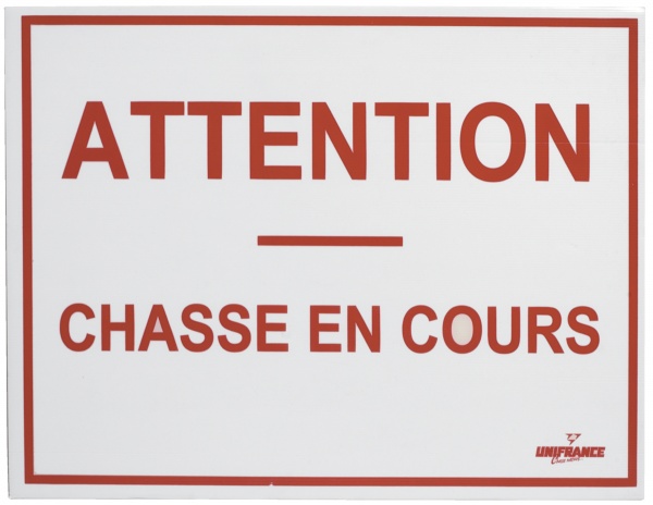 Panneau attention chasse en cours 80x60